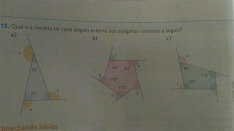 Qual A Medida De Cada Angulo Externo Dos Polignos Convexos A Seguir Por Favor Me Ajudem