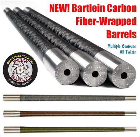 Bartlein Barrels Now Offers Carbon Wrapped Barrels Daily Bulletin