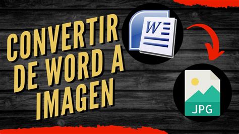 Como Convertir Un Archivo WORD A IMAGEN YouTube