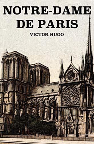 La Notre Dame De Paris Victor Hugo Vancouverpag