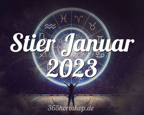 Horoskop Stier Januar 2023 Monatshoroskop Tarot