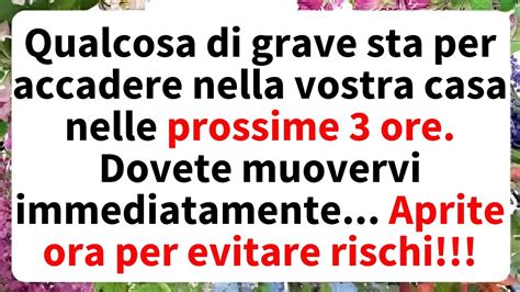 Dio Dice Qualcosa Di Grave Sta Per Accadere Nella Vostra Casa Nelle