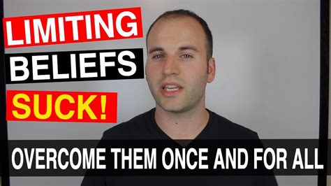 How To Overcome Limiting Beliefs Once And For All Youtube