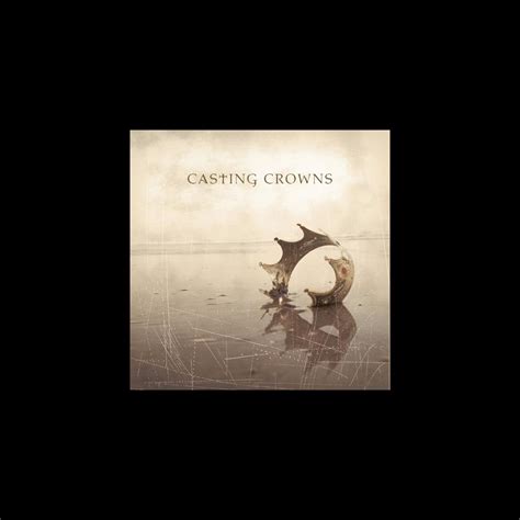 ‎Casting Crowns by Casting Crowns on Apple Music