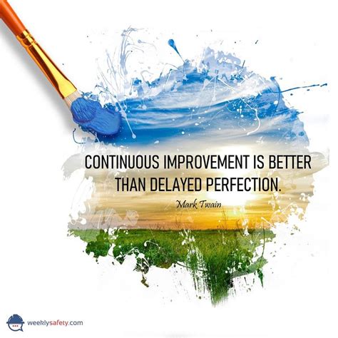 A Brush With The Words Continuous Improvement Is Better Than Delivered