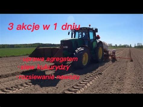 3 Akcje Siew John Deere 6320 Kuhn Maxima 2 GT Uprawa John Deere 6830 I