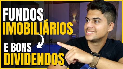 3 Fundos ImobiliÁrios Que VocÊ Precisa Conhecer │bons Dividendos Youtube