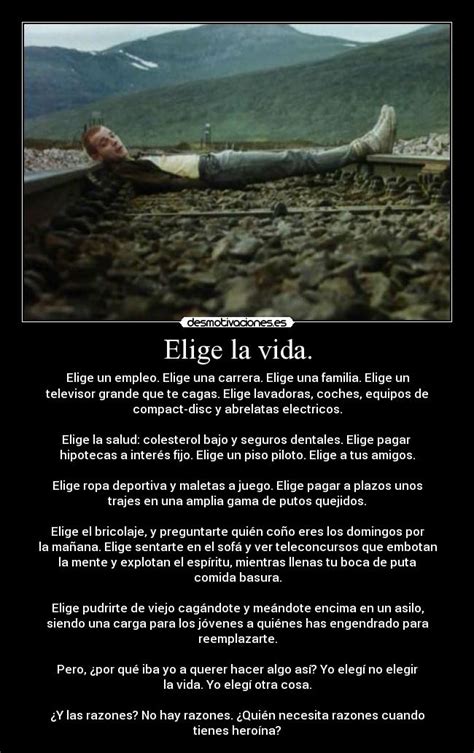 Elige La Vida Desmotivaciones