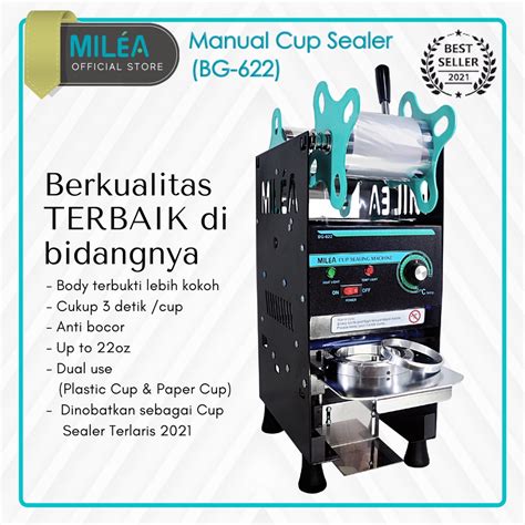 Jual MILEA Mesin Cup Sealer Manual Press Cup Gelas Plastik Up To