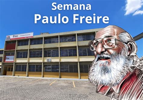 Semana Paulo Freire Etec Armando Pannunzio