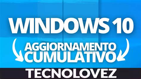 Windows Kb Disponibile Un Terzo Aggiornamento Cumulativo Di