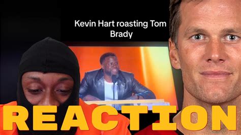 Kevin Hart ROASTING Tom Brady | REACTION - YouTube