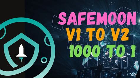 Safemoon V2 Updates Every Thing You Want To Know About Safemoon V2 Safemoon News V1 To V2