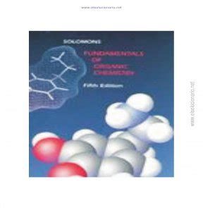 Fundamentals Of Organic Chemistry Solomon