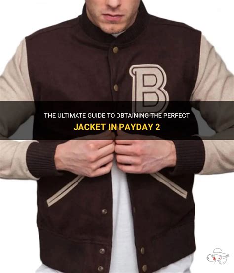 The Ultimate Guide To Obtaining The Perfect Jacket In Payday 2 Shunvogue