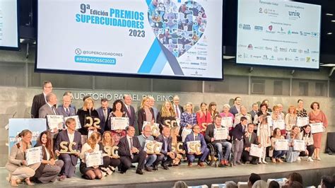 Los Premios Supercuidadores Reconocen La Profesionalidad De Seis