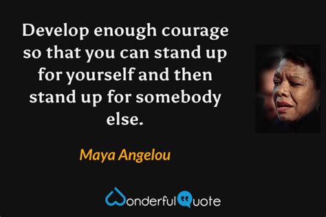 Maya Angelou Quotes Courage