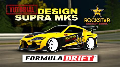 Tutorial Design Toyota Supra Mk5 Rockstar Car Parking Multiplayer Youtube