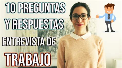 10 Preguntas Frecuentes en Entrevistas de Trabajo y Cómo Prepararse