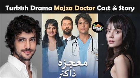 Mojza Doctor Turkish Drama Cast Real Name & Story | Showbiz Hut