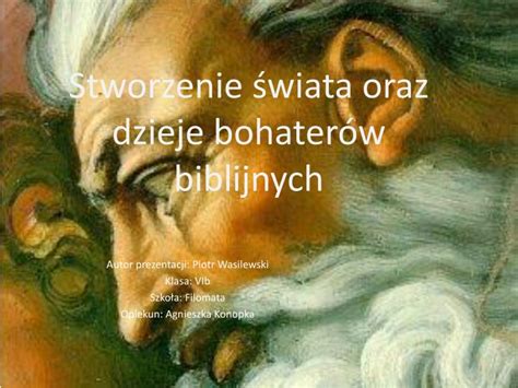 Ppt Stworzenie świata Oraz Dzieje Bohaterów Biblijnych Powerpoint