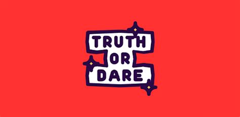 Truth Or Dare Android App