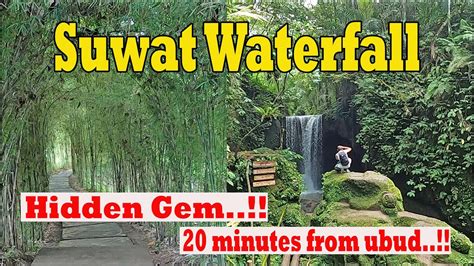 Just Minutes From Ubud Bali Bali Hidden Gem Suwat