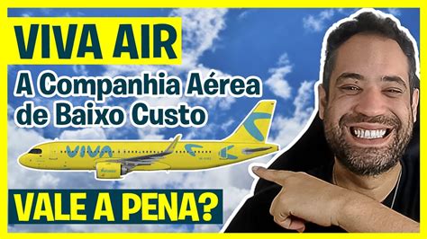 Viva Air A Companhia A Rea De Baixo Custo Confi Vel Seguro