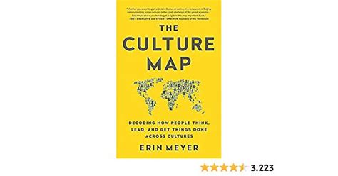The Culture Map: Decoding How People Think, Lead, and Get Things Done ...