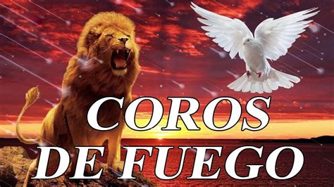 CANCIONES PARA PENTECOSTES 2021 COROS DE UNCION Y FUEGO DEL