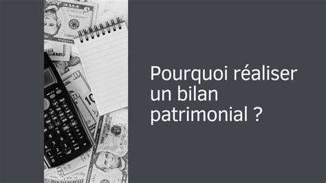 Bilan Patrimonial D Finition Pourquoi Le R Aliser Et Comment