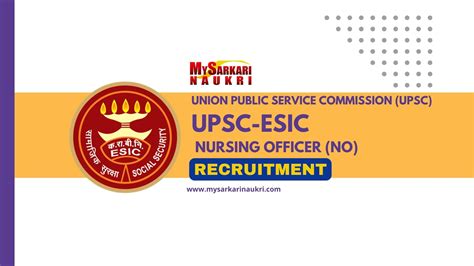 Upsc Esic Nursing Officer Recruitment Notification For 1930 Posts