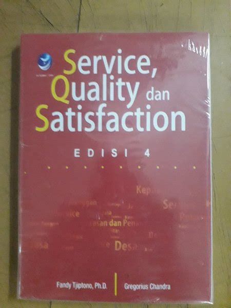 Jual Service Quality Dan Satisfaction EDISI 4 Fandy Tjiptono Ph D Di