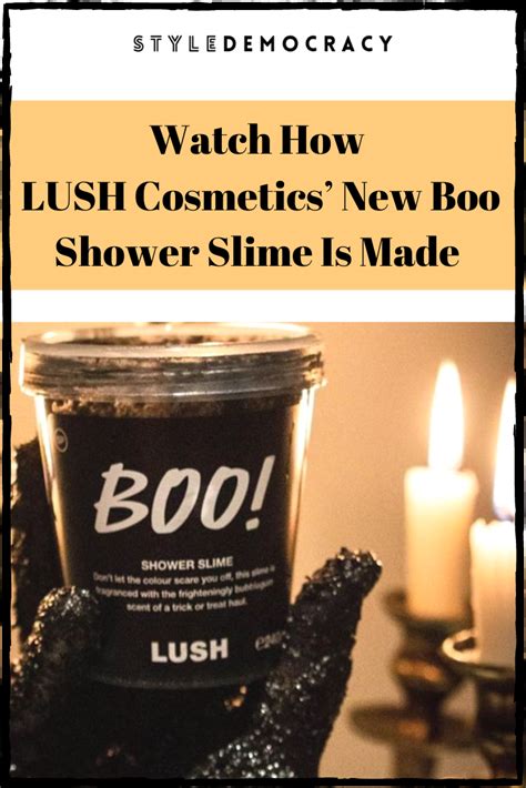 Watch How Lush Cosmetics New Boo Shower Slime Is Made Lush Cosmetics