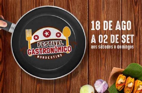 Festival Gastronômico Nordestino Entrada Gratuita