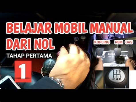 Belajar Mobil Manual Dari Nol Tahap Awal Bagi Pemula Youtube