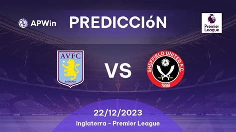 Pronóstico Aston Villa vs Sheffield United APWin