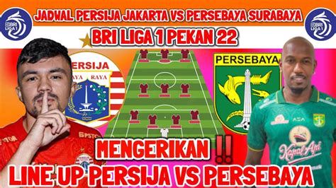 Mengerikan Line Up Terbaru Persija Persija Vs Persebaya Jadwal