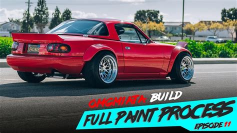 ROCKET BUNNY MIATA FULL PAINT PROCESS OMGMIATA EP11 4K YouTube