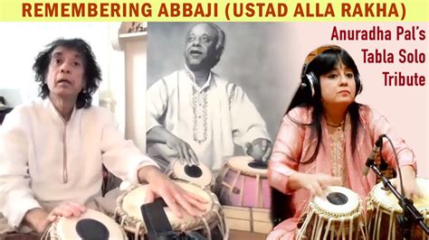 Tribute To Abbaji Ustad Alla Rakha Ustad Zakir Hussain Anuradha Pal Tabla Solo Punjab