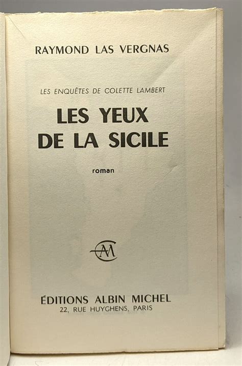 Les Yeux De La Sicile Les Enqu Tes De Colette Lambert By Raymond Las