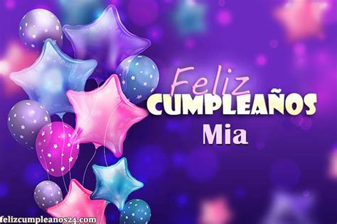 Feliz Cumpleaños Mia Tarjetas De Felicitaciones E Imágenes Feliz