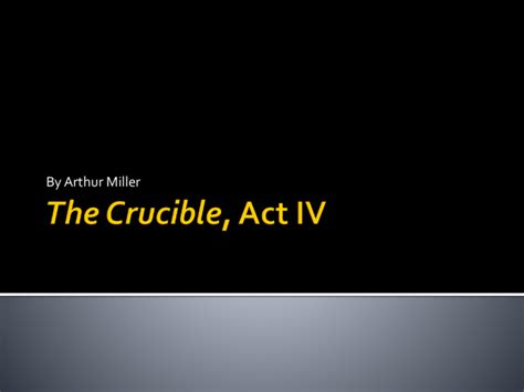 The Crucible Act Ii