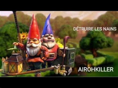 Fortnite D Truire Des Nains De Jardin Au Camp De La Morue Youtube