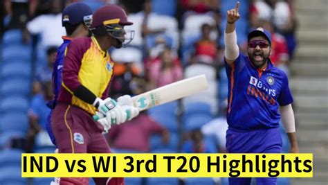 IND vs WI 3rd T20 Highlights. India vs West Indies, 3rd T20… | by au8live | Medium