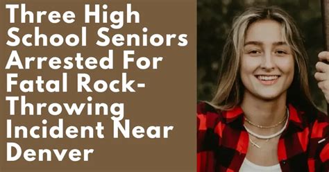 Three High School Seniors Arrested For Fatal Rock Throwing Incident