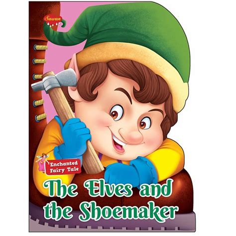 Die Cut Enchanted Fairy Tale The Elves And The Shoemaker Sawan Books