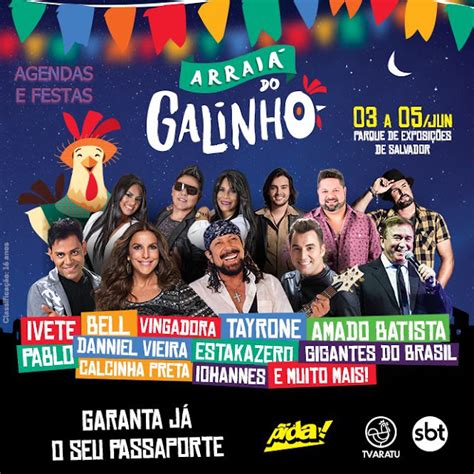 27º ARRAIÁ DO GALINHO 2016 EM SALVADOR BA DE 03 À 05 DE JUNHO