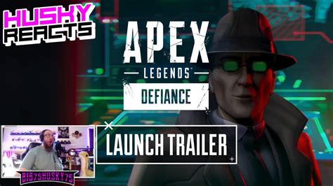 Apex Legends Defiance Launch Trailer HUSKY REACTS YouTube