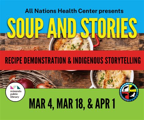 Soup And Stories With All Nations Health Center